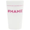 Sale Gifi Gobelet plastique inscription #MAMIE 33cl