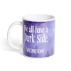 Sale Gifi Mug Mercredi Addams Nous avons tous un côté sombre 315ml